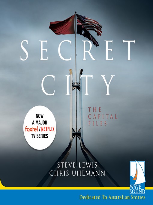 Title details for Secret City by Chris Uhlmann - Available